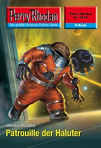 Perry Rhodan 2518: Patrouille der Haluter: Rhodan-Zyklus "Stardust"