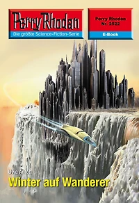 Perry Rhodan 2522: Winter auf Wanderer: Rhodan-Zyklus "Stardust"