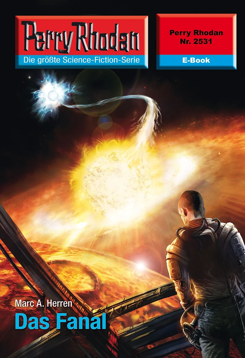 Perry Rhodan 2531: Das Fanal: Rhodan-Zyklus "Stardust"