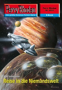 Perry Rhodan 2533: Reise die Niemandswelt: Rhodan-Zyklus "Stardust"