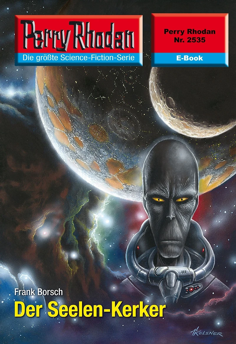 Perry Rhodan 2535: Der Seelen-Kerker: Rhodan-Zyklus "Stardust"