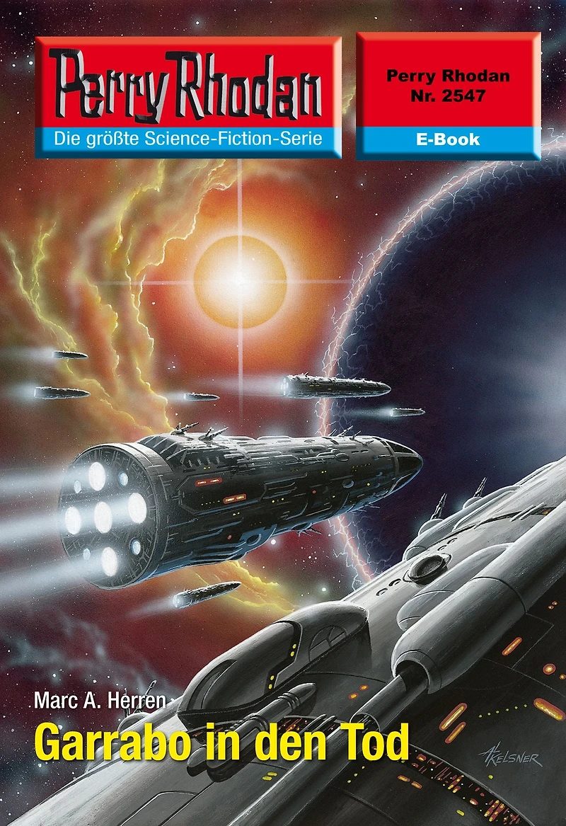 Perry Rhodan 2547: Garrabo den Tod: Rhodan-Zyklus "Stardust"
