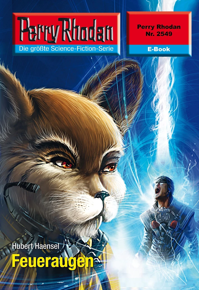 Perry Rhodan 2549: Feueraugen: Rhodan-Zyklus "Stardust"