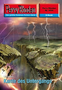 Perry Rhodan 2555: Kante des Untergangs: Rhodan-Zyklus "Stardust"