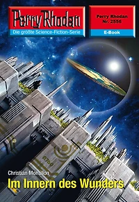 Perry Rhodan 2556: Im Innern des Wunders: Rhodan-Zyklus "Stardust"