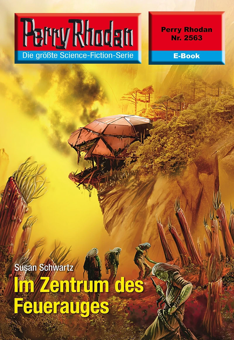 Perry Rhodan 2563: Im Zentrum des Feuerauges: Rhodan-Zyklus "Stardust"