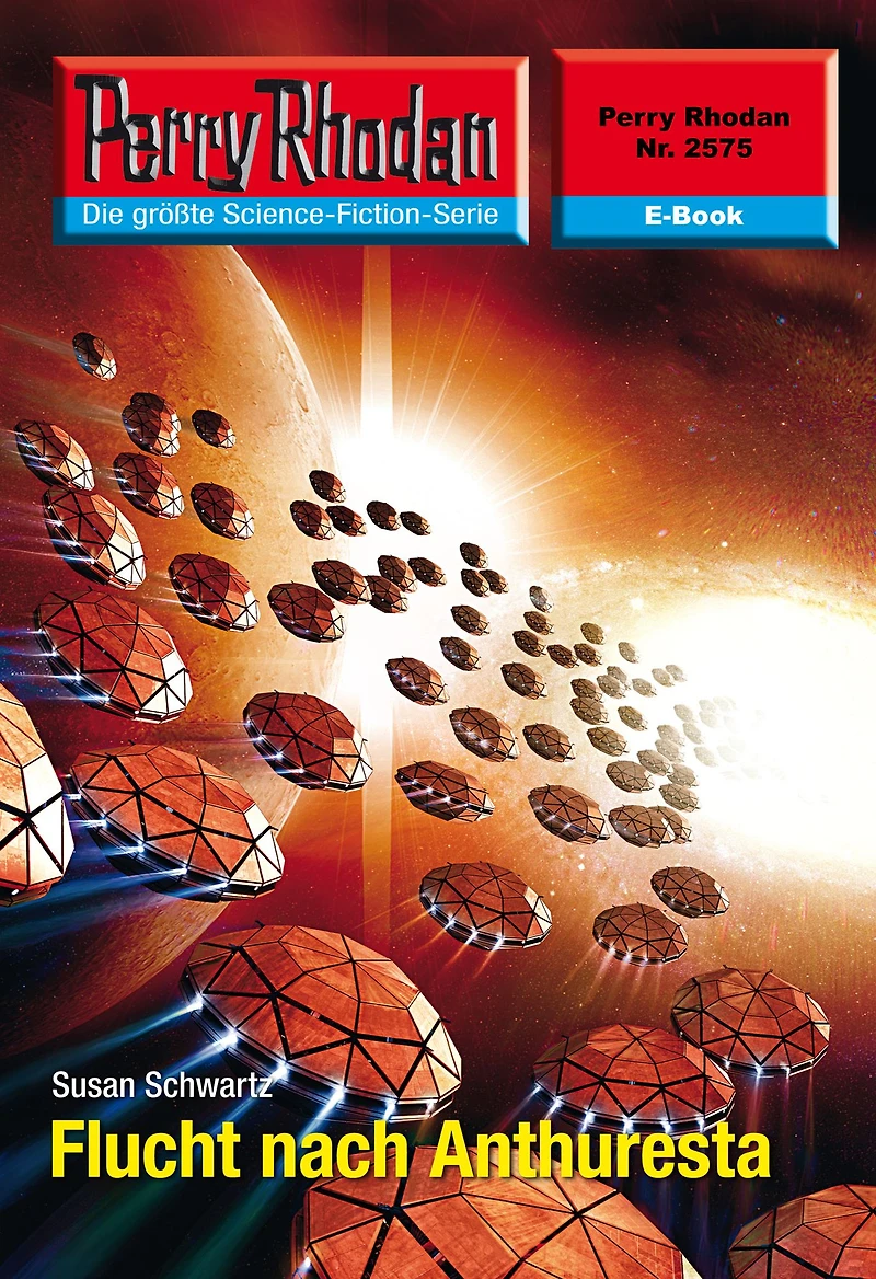 Perry Rhodan 2575: Flucht nach Anthuresta: Rhodan-Zyklus "Stardust"