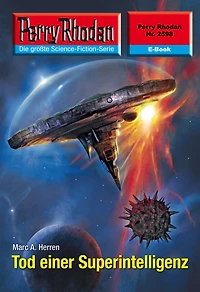 Perry Rhodan 2598: Tod einer Superintelligenz: Rhodan-Zyklus "Stardust"