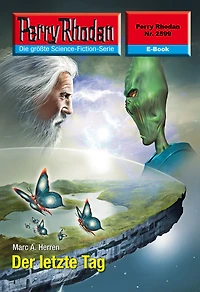 Perry Rhodan 2599: Der letzte Tag: Rhodan-Zyklus "Stardust"