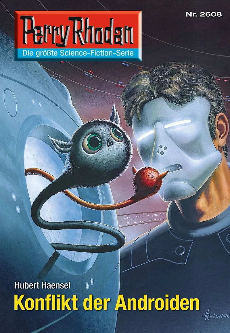 Perry Rhodan 2608: Konflikt der Androiden: Rhodan-Zyklus "Neuroversum"