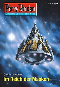 Perry Rhodan 2609: Im Reich der Masken: Rhodan-Zyklus "Neuroversum"