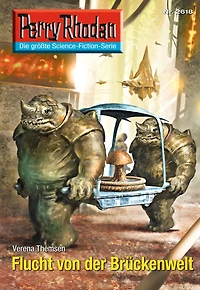 Perry Rhodan 2618: Flucht von der Brückenwelt: Rhodan-Zyklus "Neuroversum"