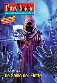 Perry Rhodan 2648: Die Seele der Flotte: Rhodan-Zyklus "Neuroversum"