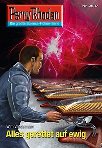 Perry Rhodan 2687: Alles gerettet auf ewig: Rhodan-Zyklus "Neuroversum"