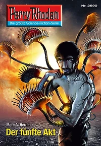 Perry Rhodan 2690: Der fünfte Akt: Rhodan-Zyklus "Neuroversum"