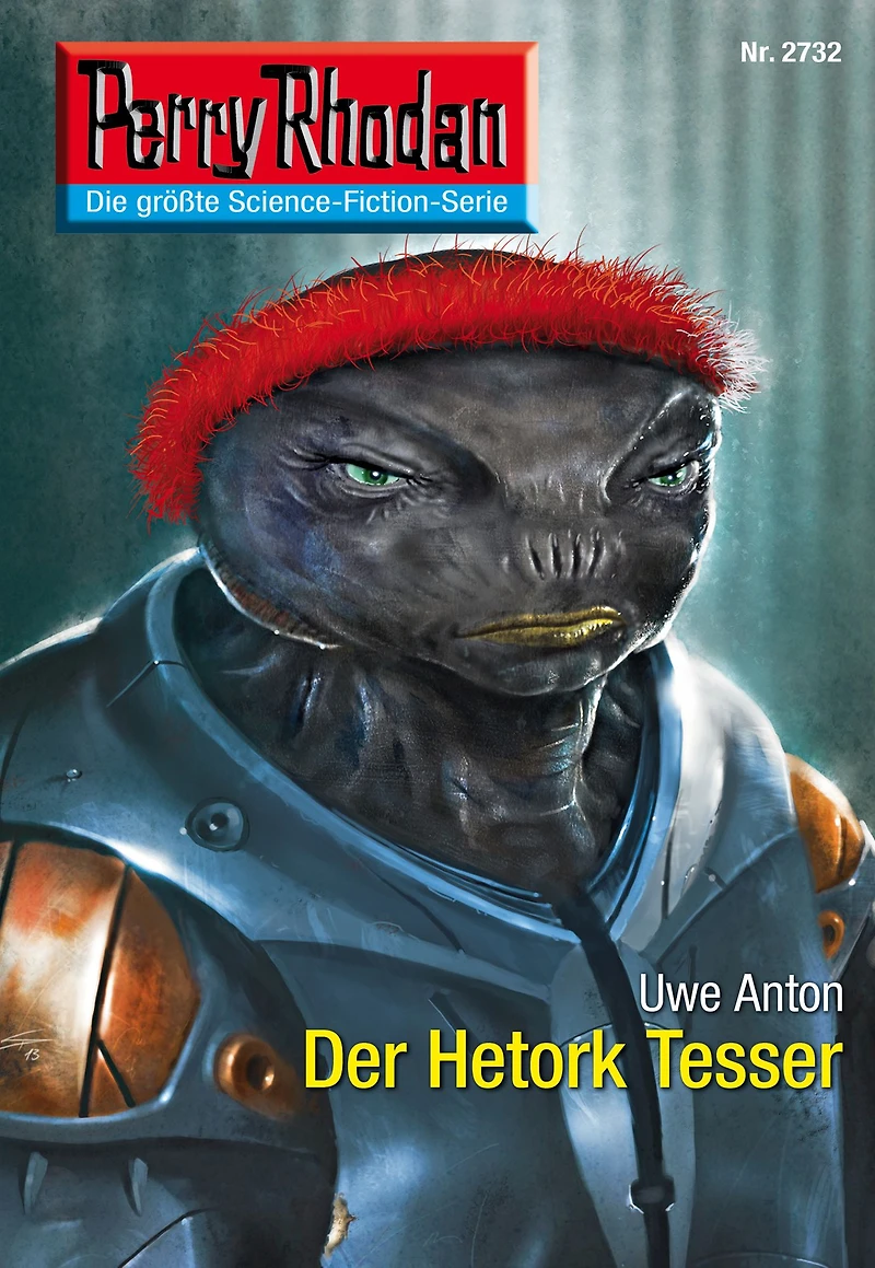 Perry Rhodan 2732: Der Hetork Tesser: Rhodan-Zyklus "Das Atopische Tribunal"