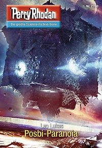Perry Rhodan 2760: Posbi-Paranoia: Rhodan-Zyklus "Das Atopische Tribunal"