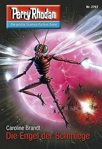Perry Rhodan 2767: Die Engel der Schmiege: Rhodan-Zyklus "Das Atopische Tribunal"