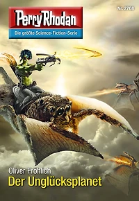 Perry Rhodan 2768: Der Unglücksplanet: Rhodan-Zyklus "Das Atopische Tribunal"