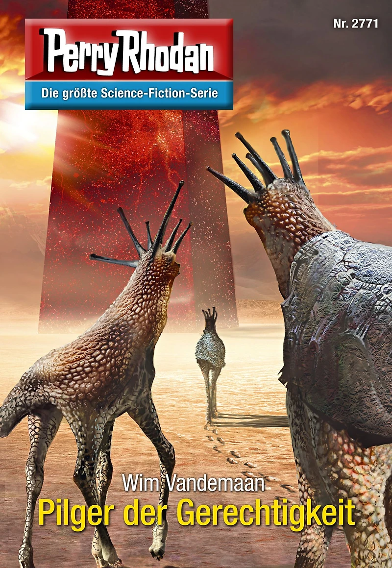 Perry Rhodan 2771: Pilger der Gerechtigkeit: Rhodan-Zyklus "Das Atopische Tribunal"