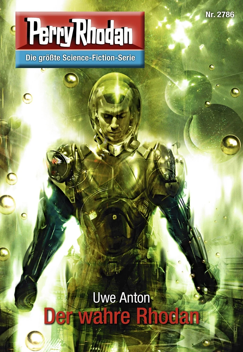 Perry Rhodan 2786: Der wahre Rhodan: Rhodan-Zyklus "Das Atopische Tribunal"