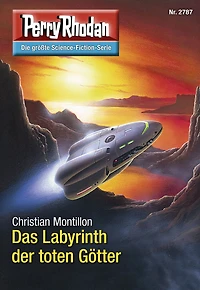 Perry Rhodan 2787: Das Labyrinth der toten Götter: Rhodan-Zyklus "Das Atopische Tribunal"