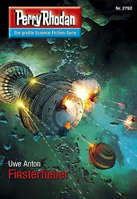 Perry Rhodan 2792: Finsterfieber: Rhodan-Zyklus "Das Atopische Tribunal"