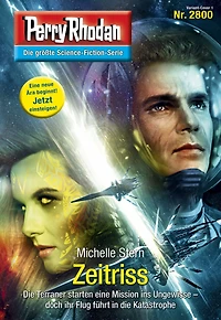 Perry Rhodan 2800: Zeitriss: Rhodan-Zyklus "Die Jenzeitigen Lande"