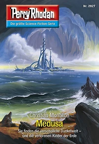 Perry Rhodan 2827: Medusa: Rhodan-Zyklus "Die Jenzeitigen Lande"