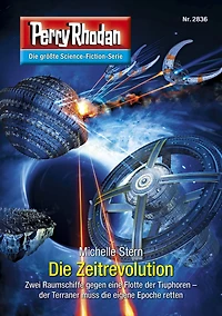 Perry Rhodan 2836: Die Zeitrevolution: Rhodan-Zyklus "Die Jenzeitigen Lande"