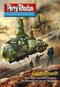 Perry Rhodan 2842: Fauthenwelt: Rhodan-Zyklus "Die Jenzeitigen Lande"