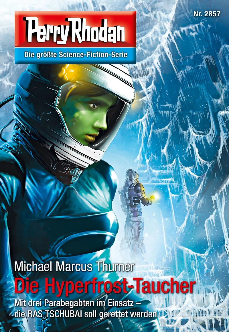 Perry Rhodan 2857: Die Hyperfrost-Taucher: Rhodan-Zyklus "Die Jenzeitigen Lande"