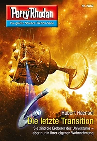 Perry Rhodan 2882: Die letzte Transition: Rhodan-Zyklus "Sternengruft"