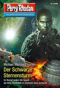 Perry Rhodan 2886: Der Schwarze Sternensturm: Rhodan-Zyklus "Sternengruft"
