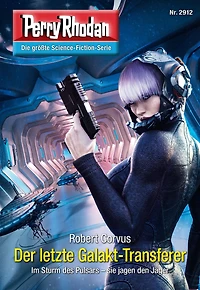 Perry Rhodan 2912: Der letzte Galakt-Transferer: Rhodan-Zyklus "Genesis" (Abridged)
