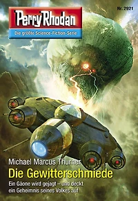 Perry Rhodan 2921: Die Gewitterschmiede: Rhodan-Zyklus "Genesis" (Abridged)