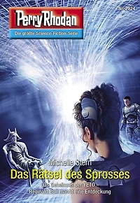 Perry Rhodan 2924: Das Rätsel des Sprosses: Rhodan-Zyklus "Genesis"