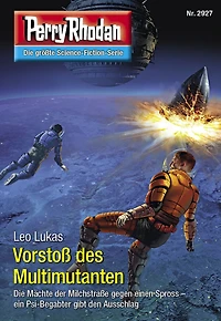 Perry Rhodan 2927: Vorstoß des Multimutanten: Rhodan-Zyklus "Genesis" (Abridged)