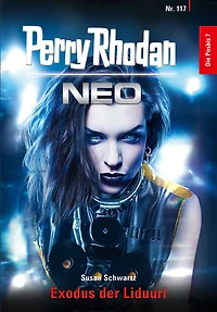 Perry Rhodan Neo 117: Exodus der Liduuri: Staffel: Die Posbis 7 von 10
