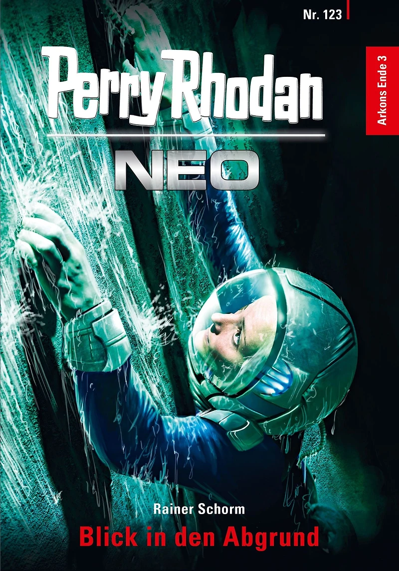 Perry Rhodan Neo 123: Blick den Abgrund: Staffel: Arkons Ende 3 von 10 (Abridged)