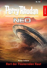 Perry Rhodan Neo 142: Hort der Flüsternden Haut: Staffel: METEORA (Abridged)