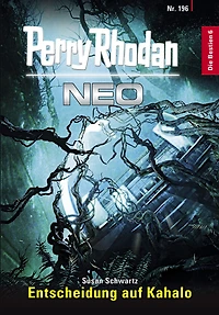 Perry Rhodan Neo 196: Entscheidung auf Kahalo (Abridged)