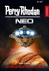 Perry Rhodan Neo 104: Im Reich des Wasserstoffs: Staffel: Die Methans 4 von 10