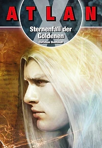 ATLAN X Tamaran 2: Sternenfall der Goldenen