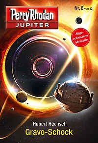 Jupiter 6: Gravo-Schock (Abridged)