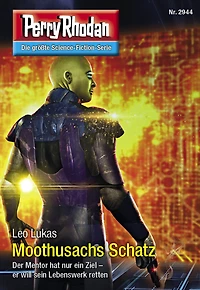 Perry Rhodan 2944: Moothusachs Schatz: Rhodan-Zyklus "Genesis" (Abridged)