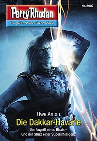 Perry Rhodan 2997: Die Dakkar-Havarie: Rhodan-Zyklus "Genesis" (Abridged)