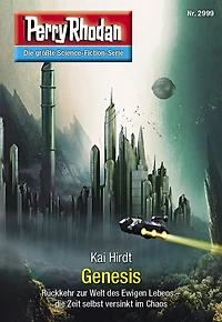 Perry Rhodan 2999: Genesis: Rhodan-Zyklus "Genesis"