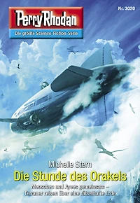 Perry Rhodan 3020: Die Stunde des Orakels: Rhodan-Zyklus "Mythos" (Abridged)