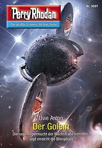 Perry Rhodan 3097: Der Golem: Rhodan-Zyklus "Mythos" (Abridged)